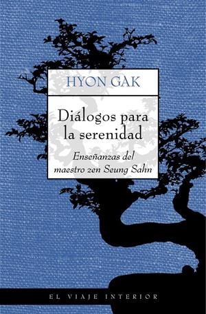 DIALOGOS PARA LA SERENIDAD | 9788497544429 | GAK, HYON | Galatea Llibres | Librería online de Reus, Tarragona | Comprar libros en catalán y castellano online