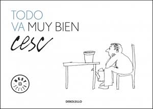 TODO VA MUY BIEN | 9788499082127 | CESC | Galatea Llibres | Librería online de Reus, Tarragona | Comprar libros en catalán y castellano online