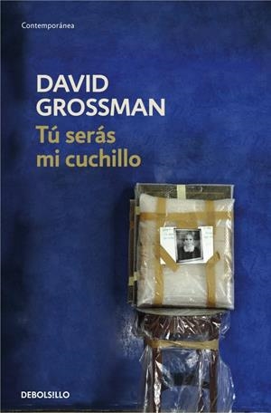 TÚ SERÁS MI CUCHILLO | 9788499082134 | GROSSMAN, DAVID | Galatea Llibres | Librería online de Reus, Tarragona | Comprar libros en catalán y castellano online