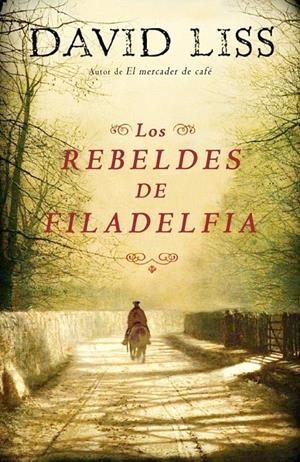 REBELDES DE FILADELFIA, LOS | 9788425343568 | LISS, DAVID | Galatea Llibres | Librería online de Reus, Tarragona | Comprar libros en catalán y castellano online