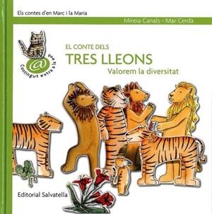 CONTE DELS TRES LLEONS | 9788484125242 | CANALS BOTINES, MIREIA / CERDÀ ALBERT, MAR | Galatea Llibres | Llibreria online de Reus, Tarragona | Comprar llibres en català i castellà online