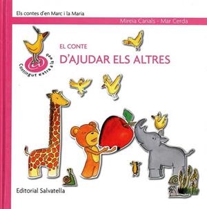 CONTE D'ESCOLTAR ELS ALTRES | 9788484125259 | CANALS BOTINES, MIREIA / CERDÀ ALBERT, MAR | Galatea Llibres | Llibreria online de Reus, Tarragona | Comprar llibres en català i castellà online