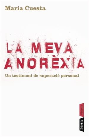 MEVA ANOREXIA, LA | 9788498090840 | CUESTA, MARIA | Galatea Llibres | Librería online de Reus, Tarragona | Comprar libros en catalán y castellano online