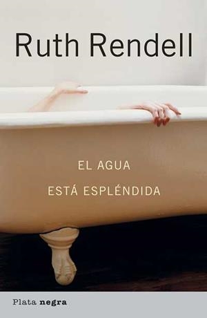 AGUA ESTA ESPLENDIDA, EL | 9788493696085 | RENDELL, RUTH | Galatea Llibres | Llibreria online de Reus, Tarragona | Comprar llibres en català i castellà online