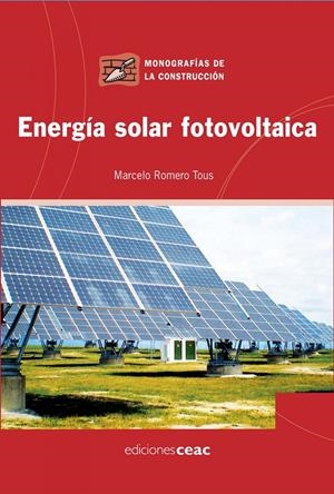 ENERGÍA SOLAR FOTOVOLTAICA | 9788432920585 | ROMERO TOUS, MARCELO | Galatea Llibres | Llibreria online de Reus, Tarragona | Comprar llibres en català i castellà online
