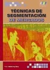 TECNICAS DE SEGMENTACION DE MERCADOS | 9788492650286 | VELDERREY SANZ, PABLO | Galatea Llibres | Librería online de Reus, Tarragona | Comprar libros en catalán y castellano online