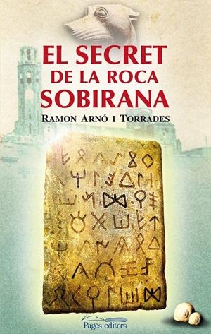 SECRET DE LA ROCA SOBIRANA, EL | 9788497799133 | ARNÓ, RAMON | Galatea Llibres | Llibreria online de Reus, Tarragona | Comprar llibres en català i castellà online
