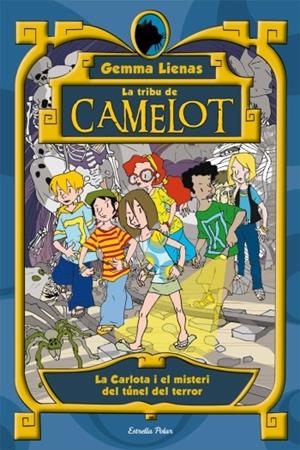 CARLOTA I EL MISTERI DEL TÚNEL DEL TERROR | 9788499320755 | LIENAS, GEMMA | Galatea Llibres | Librería online de Reus, Tarragona | Comprar libros en catalán y castellano online