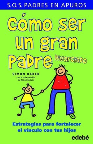 COMO SER UN BUEN PADRE DIVORCIADO | 9788423696352 | BAKER, SIMON | Galatea Llibres | Llibreria online de Reus, Tarragona | Comprar llibres en català i castellà online