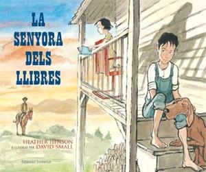 SENYORA DELS LLIBRES | 9788426137869 | HENSON, HEATHER / SMALL, DAVID | Galatea Llibres | Librería online de Reus, Tarragona | Comprar libros en catalán y castellano online