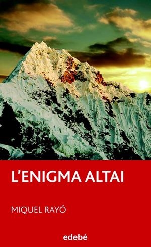 L'ENIGMA ALTAI | 9788423695997 | RAYO, MIQUEL | Galatea Llibres | Llibreria online de Reus, Tarragona | Comprar llibres en català i castellà online