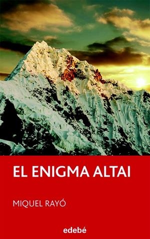 EL ENIGMA ALTAI | 9788423696062 | RAYO, MIQUEL | Galatea Llibres | Llibreria online de Reus, Tarragona | Comprar llibres en català i castellà online