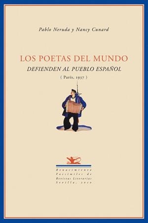 POETAS DEL MUNDO DEFIENDEN AL PUEBLO ESPAÑOL (PARÍS, 1937) | 9788484724667 | NERUDA, PABLO / CUNARD, NANCY / OSUNA, RAFAEL | Galatea Llibres | Llibreria online de Reus, Tarragona | Comprar llibres en català i castellà online