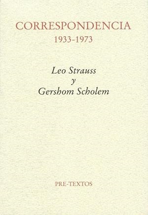 CORRESPONDENCIA 1933-1973. LEO STRAUSS Y GERSHOM SCHOLEM | 9788481919967 | STRAUSS,LEO/SCHOLEM,GERSHOM | Galatea Llibres | Librería online de Reus, Tarragona | Comprar libros en catalán y castellano online
