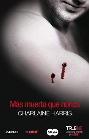 TRUE BLOOD 5:MAS MUERTO QUE NUNCA  | 9788483651520 | HARRIS, CHARLAINE | Galatea Llibres | Librería online de Reus, Tarragona | Comprar libros en catalán y castellano online