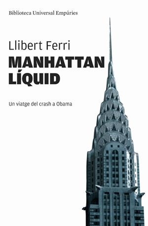 MANHATTAN LIQUID | 9788497876131 | FERRI, LLIBERT | Galatea Llibres | Librería online de Reus, Tarragona | Comprar libros en catalán y castellano online
