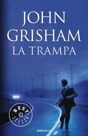 TRAMPA, LA | 9788499081557 | GRISHAM, JOHN | Galatea Llibres | Llibreria online de Reus, Tarragona | Comprar llibres en català i castellà online