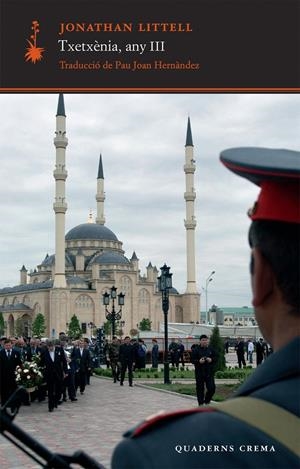 TXETXENIA, ANY III | 9788477274759 | LITTELL, JONATHAN | Galatea Llibres | Llibreria online de Reus, Tarragona | Comprar llibres en català i castellà online