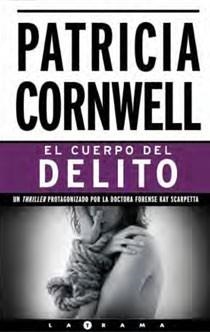 CUERPO DEL DELITO, EL | 9788466642484 | CORNWELL, PATRICIA D | Galatea Llibres | Llibreria online de Reus, Tarragona | Comprar llibres en català i castellà online
