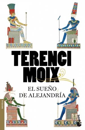 SUEÑO DE ALEJANDRÍA | 9788408092070 | MOIX, TERENCI | Galatea Llibres | Librería online de Reus, Tarragona | Comprar libros en catalán y castellano online