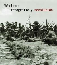 MEXICO. FOTOGRAFÍA Y REVOLUCIÓN LUJO | 9788497856058 | AA. VV. | Galatea Llibres | Librería online de Reus, Tarragona | Comprar libros en catalán y castellano online