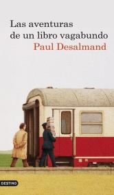 AVENTURAS DE UN LIBRO VAGABUNDO, LAS | 9788423342211 | DESALMAND, PAUL | Galatea Llibres | Llibreria online de Reus, Tarragona | Comprar llibres en català i castellà online