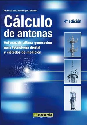 CÁLCULO DE ANTENAS | 9788426716668 | GARCÍA DOMINGUEZ, ARMANDO | Galatea Llibres | Llibreria online de Reus, Tarragona | Comprar llibres en català i castellà online