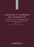 CARLOS III Y LOS BIENES DE LOS JESUITAS | 9788497170925 | MARTÍNEZ TORNERO, CARLOS ALBERTO | Galatea Llibres | Llibreria online de Reus, Tarragona | Comprar llibres en català i castellà online