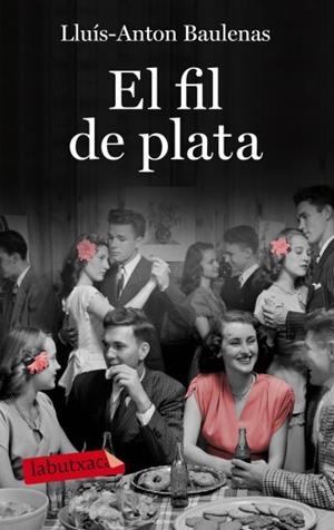 FIL DE PLATA, EL | 9788499301723 | BAULENAS, LLUÍS-ANTON | Galatea Llibres | Librería online de Reus, Tarragona | Comprar libros en catalán y castellano online