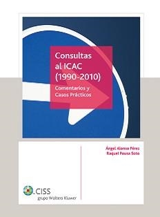 CONSULTAS AL ICAC (1990-2010) | 9788499541433 | ALONSO PÉREZ, ÁNGEL / POUSA SOTO, RAQUEL | Galatea Llibres | Librería online de Reus, Tarragona | Comprar libros en catalán y castellano online