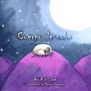 CUERPO DE NUBE | 9788493781408 | ÁLVAREZ DE EULATE MORENO, ANA | Galatea Llibres | Librería online de Reus, Tarragona | Comprar libros en catalán y castellano online