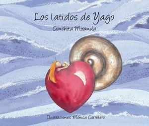 LATIDOS DE YAGO, LOS | 9788493781446 | MIRANDA, CONCHITA | Galatea Llibres | Llibreria online de Reus, Tarragona | Comprar llibres en català i castellà online
