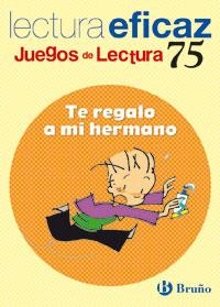 TE REGALO A MI HERMANO | 9788421649749 | LOPEZ, JOSE | Galatea Llibres | Librería online de Reus, Tarragona | Comprar libros en catalán y castellano online