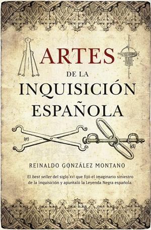 ARTES DE LA INQUISICION ESPAÑOLA | 9788492924028 | GONZALEZ MONTES, REINALDO | Galatea Llibres | Llibreria online de Reus, Tarragona | Comprar llibres en català i castellà online