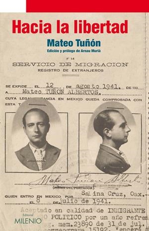 HACIA LA LIBERTAD | 9788497433372 | TUÑÓN, MATEO | Galatea Llibres | Llibreria online de Reus, Tarragona | Comprar llibres en català i castellà online