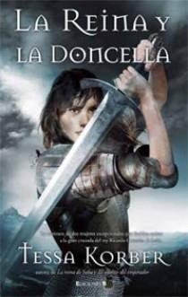 REINA Y LA DONCELLA, LA | 9788466640800 | KORBER, TESSA | Galatea Llibres | Llibreria online de Reus, Tarragona | Comprar llibres en català i castellà online