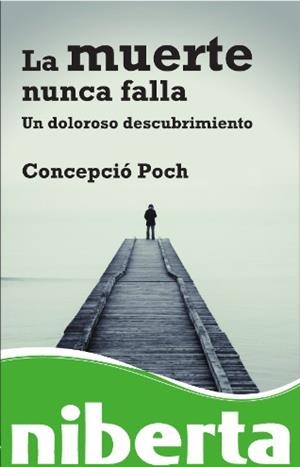 MUERTE NUNCA FALLA, LA | 9788493700775 | POCH I AVELLÁN, CONCEPCIÓ | Galatea Llibres | Llibreria online de Reus, Tarragona | Comprar llibres en català i castellà online