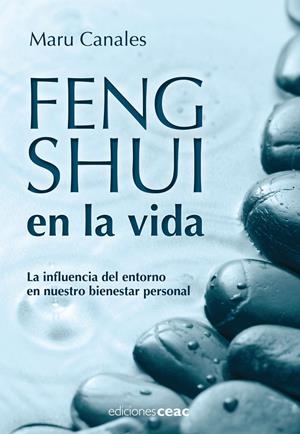 FENG SHUI EN LA VIDA | 9788432920424 | CANALES, MARU | Galatea Llibres | Llibreria online de Reus, Tarragona | Comprar llibres en català i castellà online