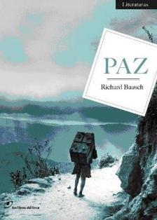 PAZ | 9788493756253 | BAUSCH, RICHARD | Galatea Llibres | Librería online de Reus, Tarragona | Comprar libros en catalán y castellano online