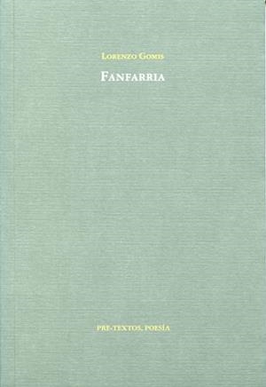 FANFARRIA | 9788481919981 | GOMIS, LORENZO | Galatea Llibres | Llibreria online de Reus, Tarragona | Comprar llibres en català i castellà online