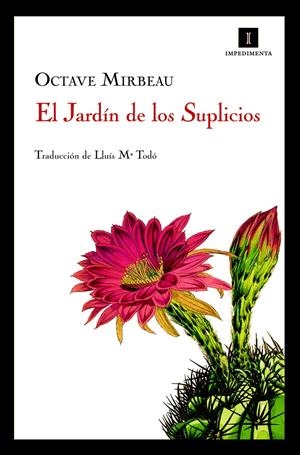 JARDÍN DE LOS SUPLICIOS, EL | 9788493760113 | MIRBEAU, OCTAVE | Galatea Llibres | Librería online de Reus, Tarragona | Comprar libros en catalán y castellano online