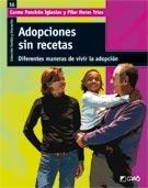 ADOPCIONES SIN RECETAS.DIF.MANERAS VIVIR LA ADOPCION | 9788478277872 | PANCHON,CARME/HERAS,PILAR | Galatea Llibres | Llibreria online de Reus, Tarragona | Comprar llibres en català i castellà online