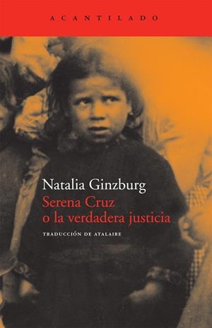 SERENA CRUZ O LA VERDADERA JUSTICIA | 9788492649297 | GINZBURG, NATALIA | Galatea Llibres | Librería online de Reus, Tarragona | Comprar libros en catalán y castellano online