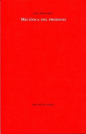 MECÁNICA DEL PRODIGIO | 9788492913039 | MASCARELL, LOLA | Galatea Llibres | Llibreria online de Reus, Tarragona | Comprar llibres en català i castellà online