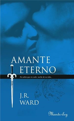 AMANTE ETERNO (LA HERMANDAD DE LA DAGA NEGRA II) | 9788483652015 | WARD, J.R. | Galatea Llibres | Llibreria online de Reus, Tarragona | Comprar llibres en català i castellà online