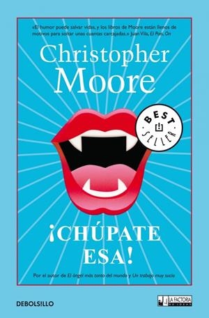 CHÚPATE ESA! | 9788499082233 | MOORE, CHRISTOPHER | Galatea Llibres | Librería online de Reus, Tarragona | Comprar libros en catalán y castellano online
