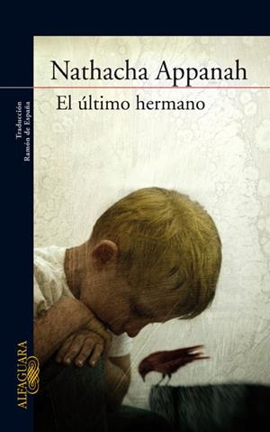 ULTIMO HERMANO, EL | 9788420473925 | APPANAH, NATACHA | Galatea Llibres | Librería online de Reus, Tarragona | Comprar libros en catalán y castellano online
