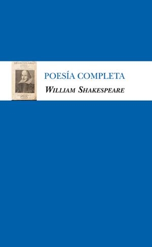 POESIA COMPLETA WILLIAM SHAKESPEARE | 9788492573813 | SHAKESPEARE, WILLIAM | Galatea Llibres | Llibreria online de Reus, Tarragona | Comprar llibres en català i castellà online