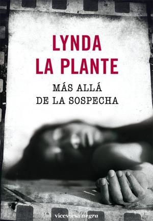 MÁS ALLÁ DE LA SOSPECHA | 9788492819133 | LA PLANTE, LYNDA | Galatea Llibres | Llibreria online de Reus, Tarragona | Comprar llibres en català i castellà online