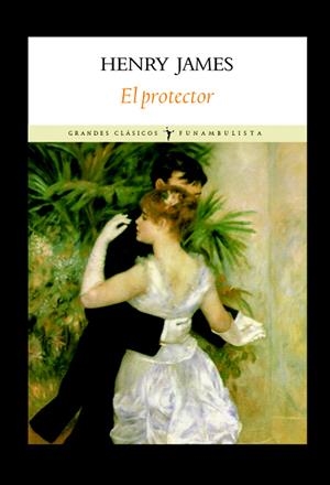 PROTECTOR, EL | 9788496601321 | JAMES, HENRY | Galatea Llibres | Llibreria online de Reus, Tarragona | Comprar llibres en català i castellà online